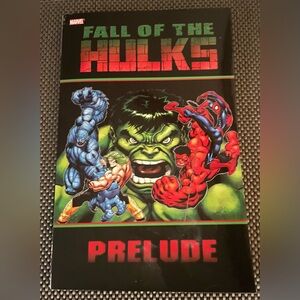 Hulk Fall of the Hulks Prelude Marvel Trade Paperback Graphic Novel.
